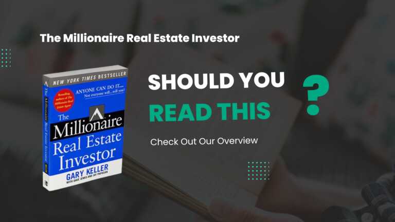 The Millionaire Real Estate Investor – An Overview