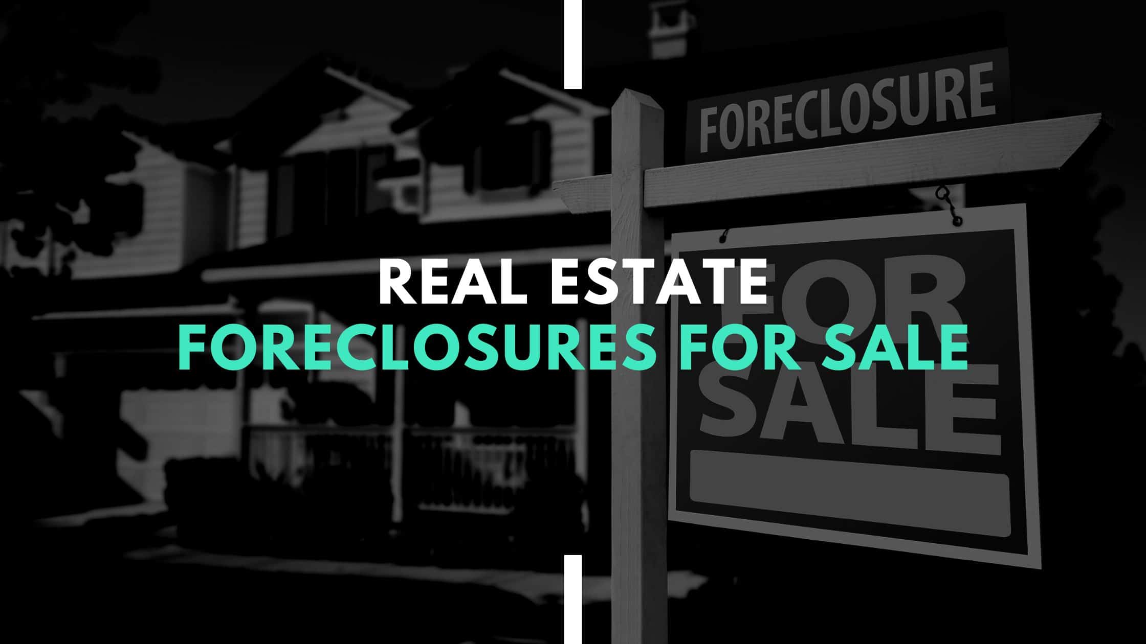 real estate foreclosures for sale