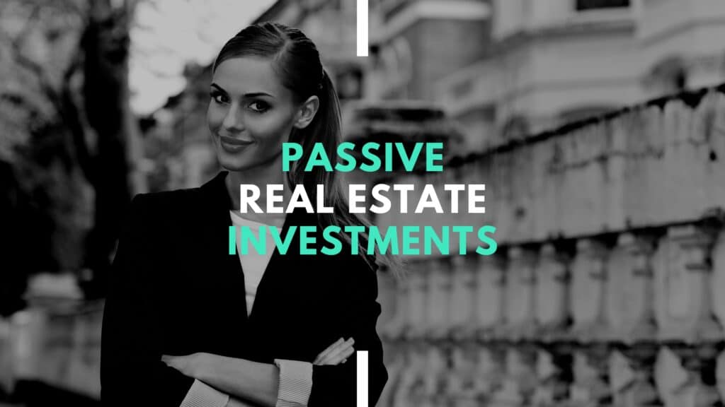 Passive real estate investing